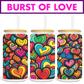 Burst of Love Hearts 16oz Frosted Libbey Glass Can add 3D Heart Topper
