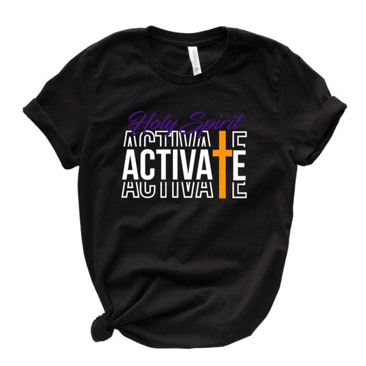 The “Holy Spirit Activate” Tee - Sista Sista Kreations 