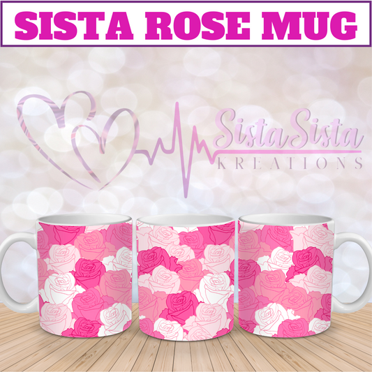 The "Sista Rose" Coffee Mug
