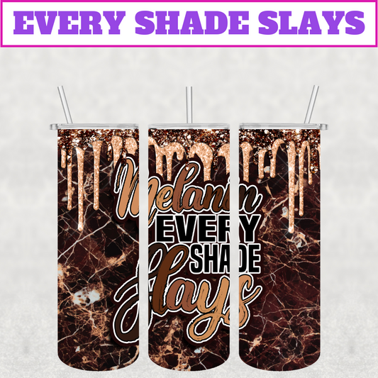 The Every Shade Slays Stainless Steel Tumbler