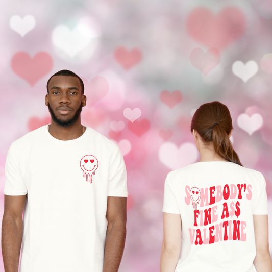 The “Somebody's Valentine” Tee