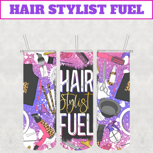 The Hair Stylist Fuel Stainless Steel Tumbler