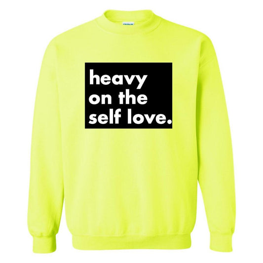 The “Choose Self Love” Sweatshirt - Sista Sista Kreations 